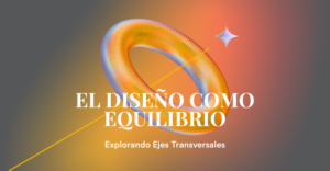 El diseño como equilibrio