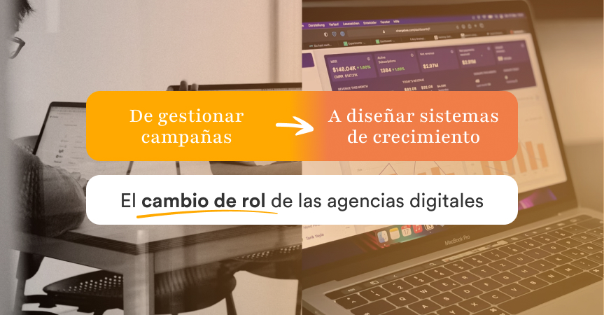 De gestionar campañas a diseñar sistemas de crecimiento